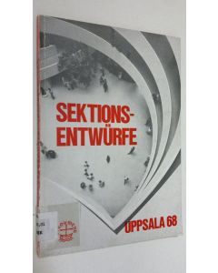 käytetty kirja Sektions-Entwurfe : Vierte Vollversammlung des Ökumenischen Rates der Kirchen
