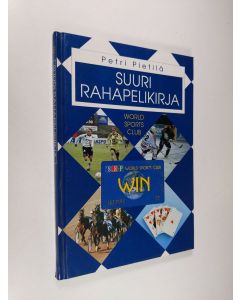 Kirjailijan Petri Pietilä käytetty kirja World Sports Clubin suuri rahapelikirja