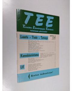 käytetty teos Tee 1976 : 2 : terveiden elämäntapojen edistämistoiminnan yhteislehti
