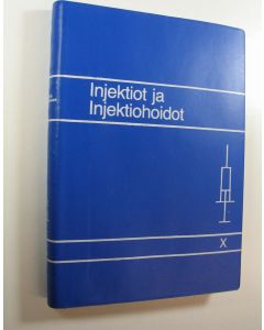 käytetty kirja Injektiot ja injektiohoidot