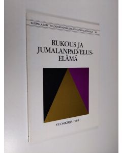 Tekijän Tapio Lampinen  käytetty kirja Rukous ja jumalanpalveluselämä