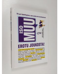 Tekijän Seth Godin  käytetty kirja Iso muu : erotu joukosta : älä pyri täydellisyyteen vaan uskalla olla ainutlaatuinen!