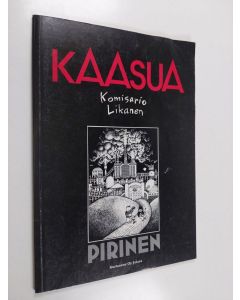 Kirjailijan Joakim Pirinen käytetty kirja Kaasua komisario Likanen