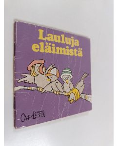 käytetty teos Lauluja eläimistä