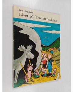 Kirjailijan Olof Granholm käytetty kirja Livet på Trollstensvägen