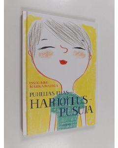 Kirjailijan Essi Kummu käytetty kirja Harjoituspusuja