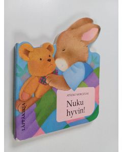 Kirjailijan Atsuko Morozumi käytetty kirja Nuku hyvin