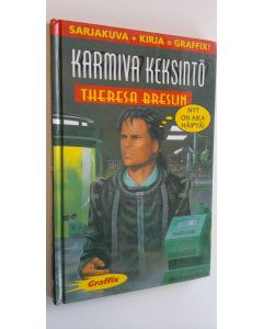 Kirjailijan Theresa Breslin käytetty kirja Karmiva keksintö