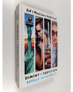 Kirjailijan Estelle Maskame käytetty kirja DIMINY - tarvitsen - Did I mention I need you?