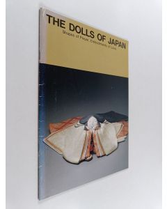 Kirjailijan Tetsuro Kitamura käytetty teos The dolls of Japan : shapes of prayer, embodiments of love