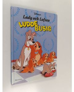 käytetty kirja Lady och Lufsen : Ludde busig