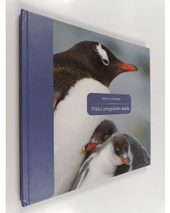 Kirjailijan Martti Lintunen käytetty kirja Pikku pingviinin laulu