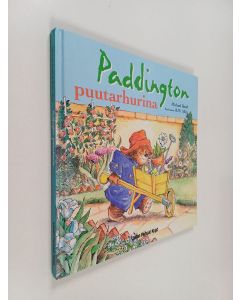 Kirjailijan Michael Bond käytetty kirja Paddington puutarhurina