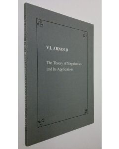 Kirjailijan V. I. Arnold käytetty kirja The Theory of Singularities and Its Applications