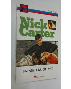 Kirjailijan Nick Carter käytetty kirja Prinssit kuolevat