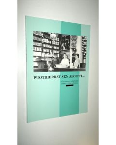 Kirjailijan Marja Elomaa käytetty kirja Puotiherrat sen aloitti : Tampereen liikeväen satavuotinen taival 1985-1995 ie 1895-1995
