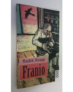 Kirjailijan Radek Knapp käytetty kirja Franio