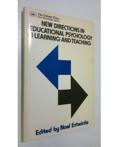 Kirjailijan Noel entwistle käytetty kirja New Directions in Educational Psychology