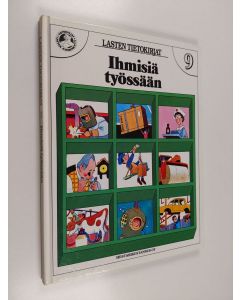 Kirjailijan Tony Wolf käytetty kirja Ihmisiä työssään