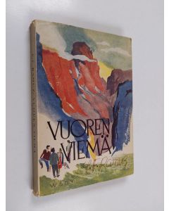 Kirjailijan Charles-Ferdinand Ramuz käytetty kirja Vuoren viemä : kertomus