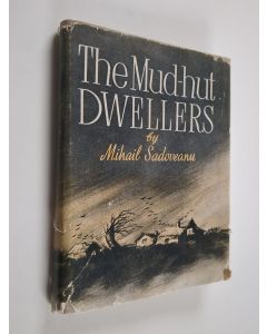 Kirjailijan Mihail Sadoveanu käytetty kirja The mud-hut dwellers