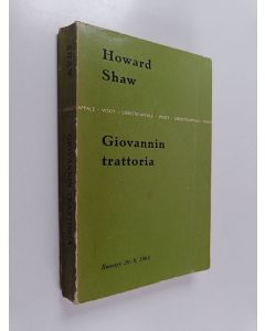 Kirjailijan Howard Shaw käytetty kirja Giovannin trattoria