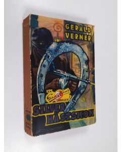 Kirjailijan Gerald Verner käytetty kirja Silverhästskon