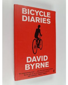 Kirjailijan David Byrne käytetty kirja Bicycle Diaries