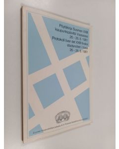 käytetty kirja Pöytäkirja Suomen XXIII kaupunkipäiviltä Vaasassa 26-28.8.1981 Protokoll över det XXIII finska stadsmötet i Vasa 26-28.8.1981