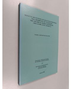 Kirjailijan Maria Aminoff-Backlund käytetty kirja Molecular Genetics of Selective Intestinal Malabsorption of Vitamin B12 - The Gräsbeck-Imerslund Disease (megaloblastic Anemia 1)