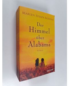 Kirjailijan Marlen Suyapa Bodden käytetty kirja Der Himmel über Alabama : Roman