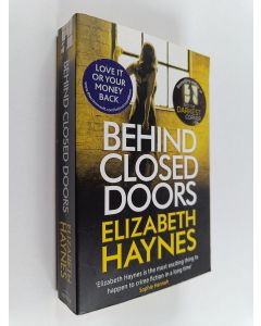 Kirjailijan Elizabeth Haynes käytetty kirja Behind closed doors