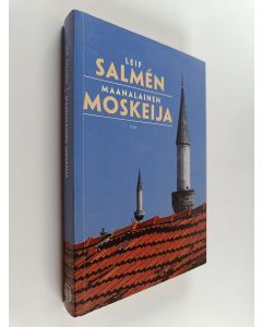 Kirjailijan Leif Salmen käytetty kirja Maanalainen moskeija