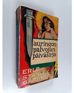 Kirjailijan Erle Stanley Gardner käytetty kirja Auringonpalvojan päiväkirja