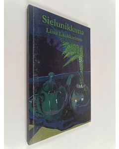 Kirjailijan Liisa Laukkarinen käytetty kirja Sielunikkuna