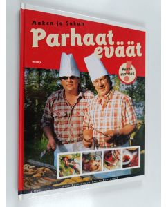 Kirjailijan Sakari Kuosmanen & Aake Kalliala käytetty kirja Aaken ja Sakun parhaat eväät