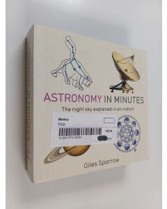 Kirjailijan Giles Sparrow käytetty kirja Astronomy in Minutes