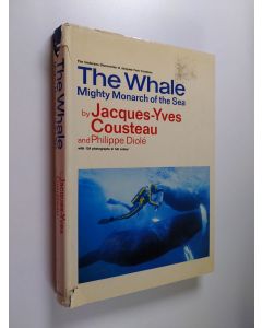 Kirjailijan Jacques Cousteau & Philippe Diolé käytetty kirja The Whale - Mighty Monarch of the Sea