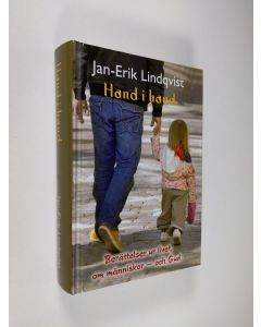 Kirjailijan Jan-Erik Lindqvist käytetty kirja Hand i hand : berättelser ur livet, om människor - och Gud