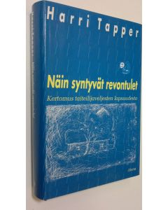 Kirjailijan Harri Tapper käytetty kirja Näin syntyvät revontulet (signeerattu) kertomus taiteilijaveljesten lapsuudesta (ERINOMAINEN)