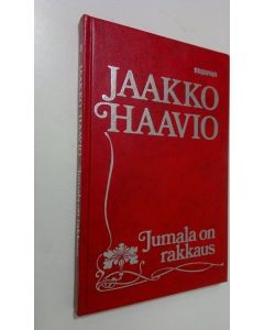 Kirjailijan Jaakko Haavio käytetty kirja Jumala on rakkaus
