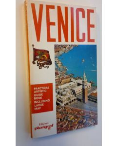 Kirjailijan G. M. Ortolani käytetty kirja Venice: Practical artistic guidebook including large map