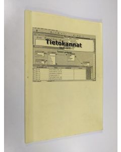 Kirjailijan Tommi Lahtonen käytetty kirja Tietokannat 2001