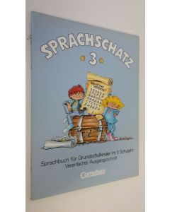 Kirjailijan Manfred Pollert käytetty kirja Sprachschatz 3 : Sprachbuch fur Grundschulkinder im 3. Schuljahr (UUDENVEROINEN)