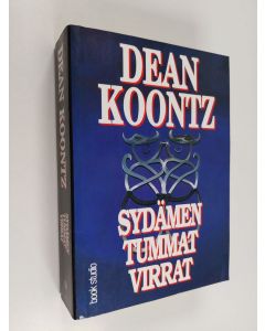 Kirjailijan Dean R Koontz käytetty kirja Sydämen tummat virrat