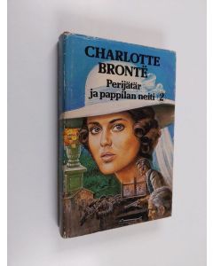 Kirjailijan Charlotte Bronte käytetty kirja Shirley 2 : Perijätär ja pappilan neiti 2