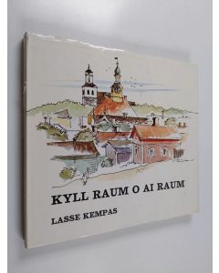 Kirjailijan Lasse Kempas käytetty kirja Kyll Raum o ai Raum