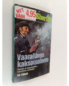 Kirjailijan Ed Edson käytetty kirja Vaarallinen kaksoisolento