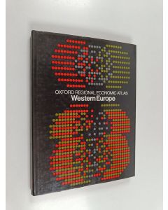 Kirjailijan Oxford University Press käytetty kirja Western Europe : Oxford Regional Economic Atlas