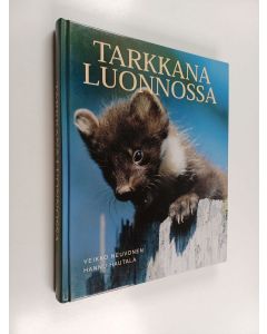 Kirjailijan Veikko Neuvonen käytetty kirja Tarkkana luonnossa